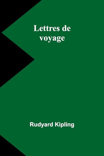 Lettres de voyage von Alpha Edition